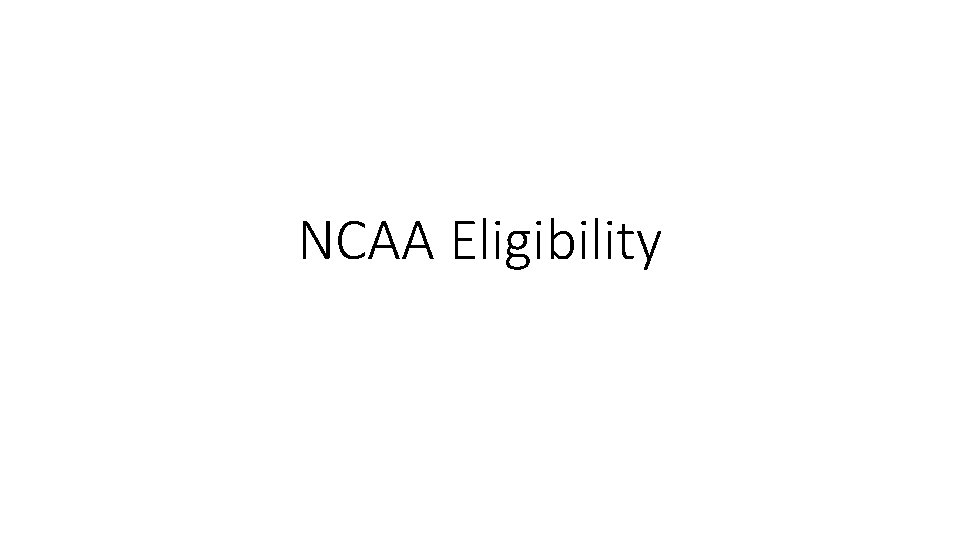 NCAA Eligibility 