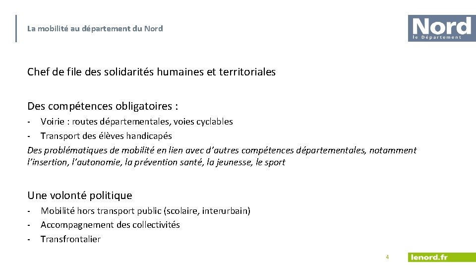 La mobilité au département du Nord Chef de file des solidarités humaines et territoriales