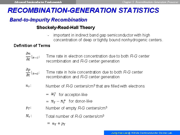 Advanced Semiconductor Fundamentals Chapter 5. Recombination-Generation Processes RECOMBINATION-GENERATION STATISTICS Band-to-Impurity Recombination Shockely-Read-Hall Theory -