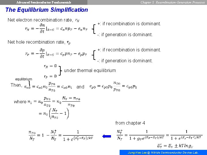 Advanced Semiconductor Fundamentals Chapter 5. Recombination-Generation Processes The Equilibrium Simplification Net electron recombination rate,