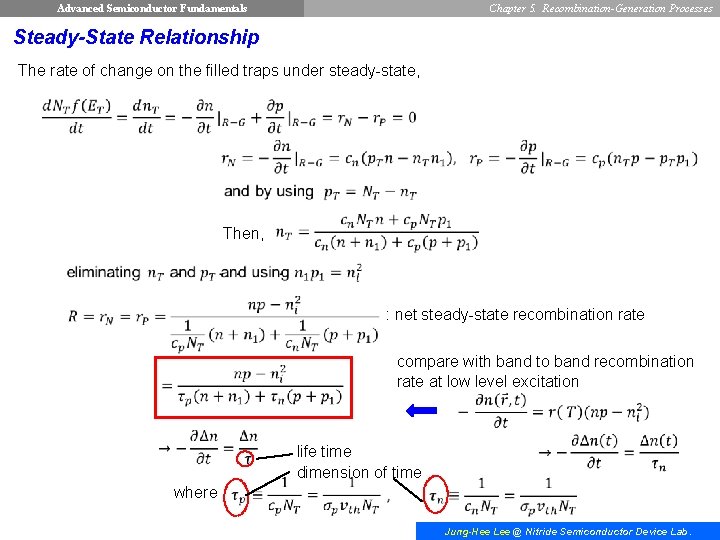 Advanced Semiconductor Fundamentals Chapter 5. Recombination-Generation Processes Steady-State Relationship The rate of change on