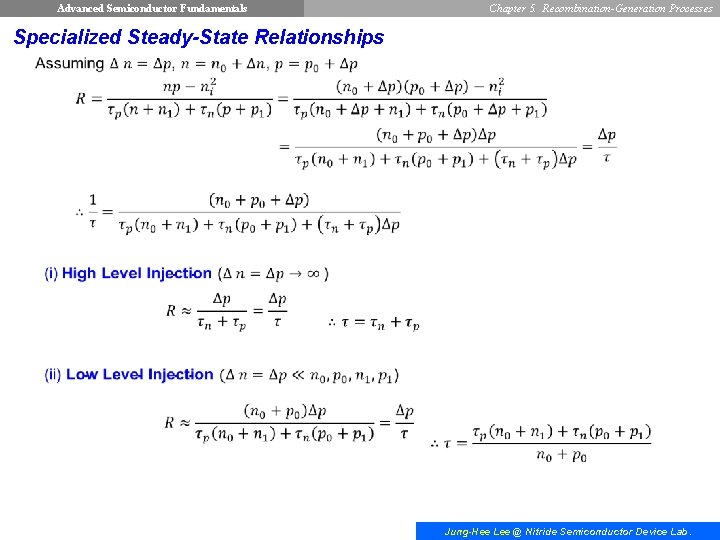 Advanced Semiconductor Fundamentals Chapter 5. Recombination-Generation Processes Specialized Steady-State Relationships Jung-Hee Lee @ Nitride
