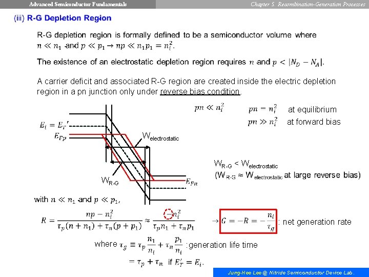 Advanced Semiconductor Fundamentals Chapter 5. Recombination-Generation Processes A carrier deficit and associated R-G region