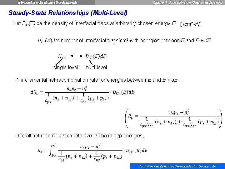 Advanced Semiconductor Fundamentals Chapter 5. Recombination-Generation Processes Steady-State Relationships (Multi-Level) Let DIT(E) be the