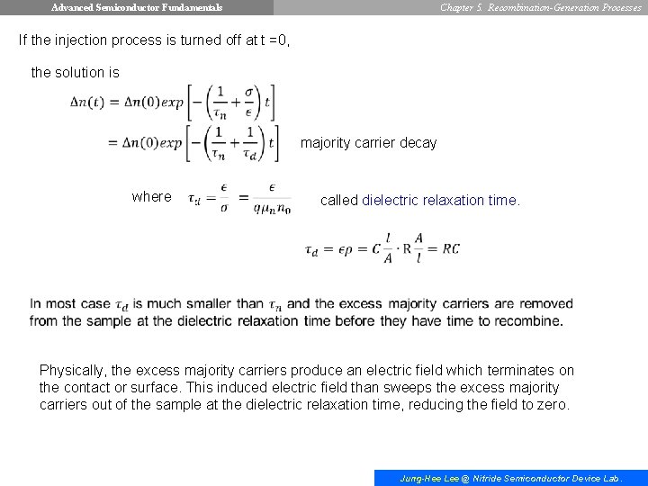 Advanced Semiconductor Fundamentals Chapter 5. Recombination-Generation Processes If the injection process is turned off