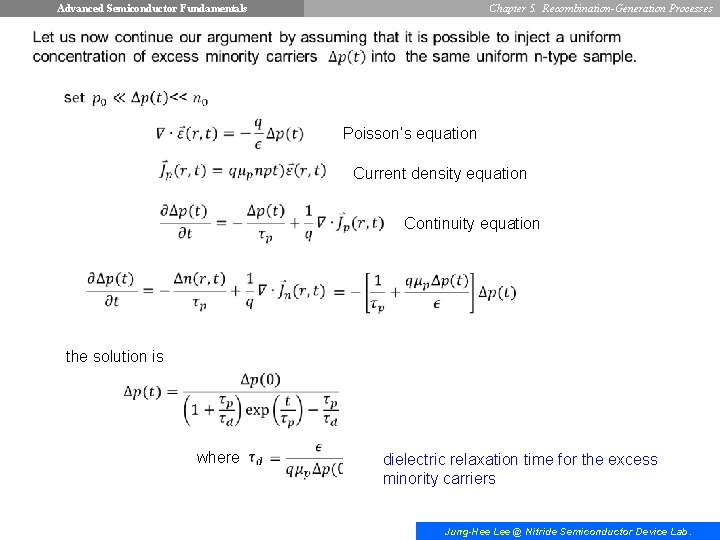 Advanced Semiconductor Fundamentals Chapter 5. Recombination-Generation Processes Poisson’s equation Current density equation Continuity equation