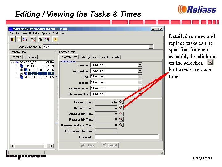 Editing / Viewing the Tasks & Times Detailed remove and replace tasks can be