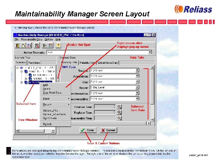 Maintainability Manager Screen Layout ASENT_MTTR. PPT 
