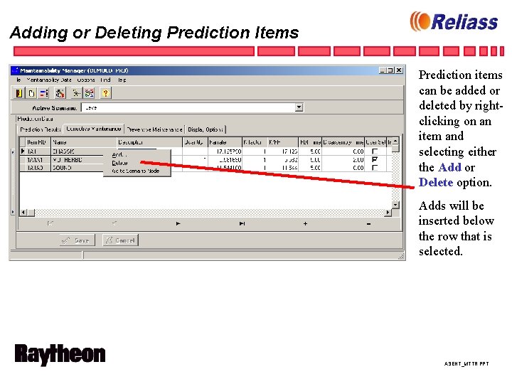 Adding or Deleting Prediction Items Prediction items can be added or deleted by rightclicking