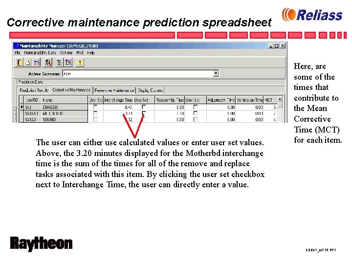 Corrective maintenance prediction spreadsheet The user can either use calculated values or enter user