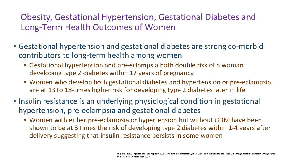 Obesity, Gestational Hypertension, Gestational Diabetes and Long-Term Health Outcomes of Women • Gestational hypertension