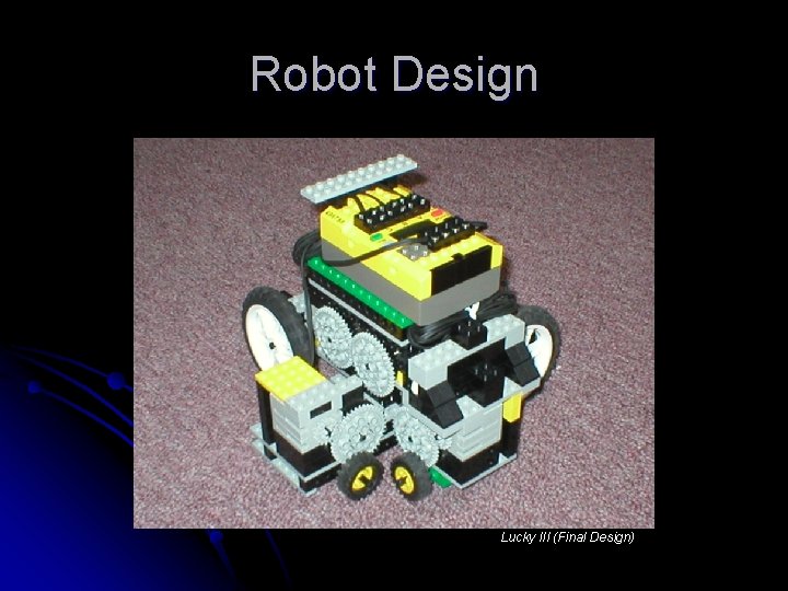Robot Design Lucky III (Final Design) 