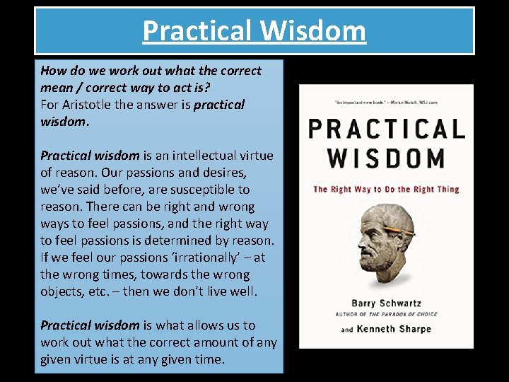Practical Wisdom How do we work out what the correct mean / correct way