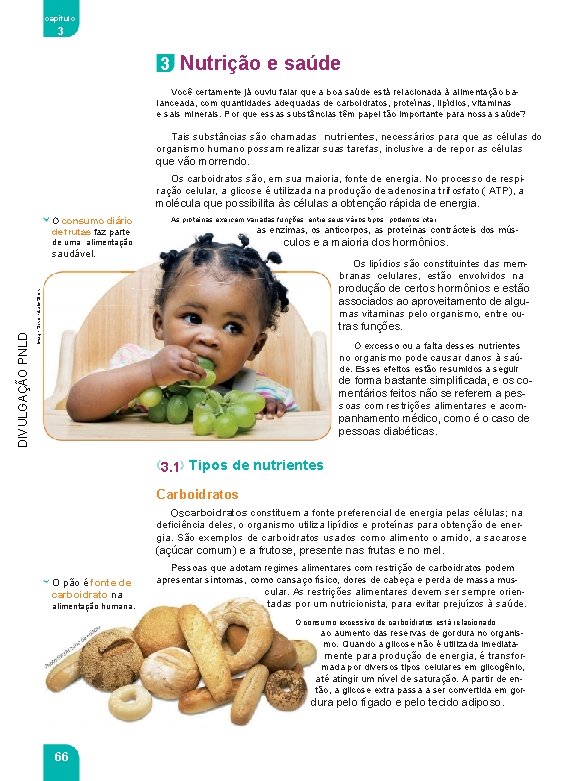 capítulo 3 3 Nutrição e saúde Você certamente já ouviu falar que a boa