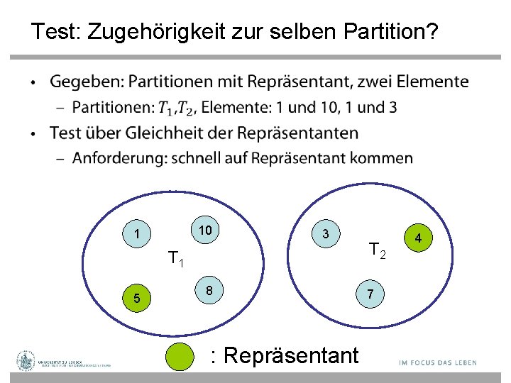 Test: Zugehörigkeit zur selben Partition? • 10 1 3 T 1 5 8 :