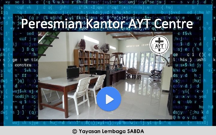 Peresmian Kantor AYT Centre 