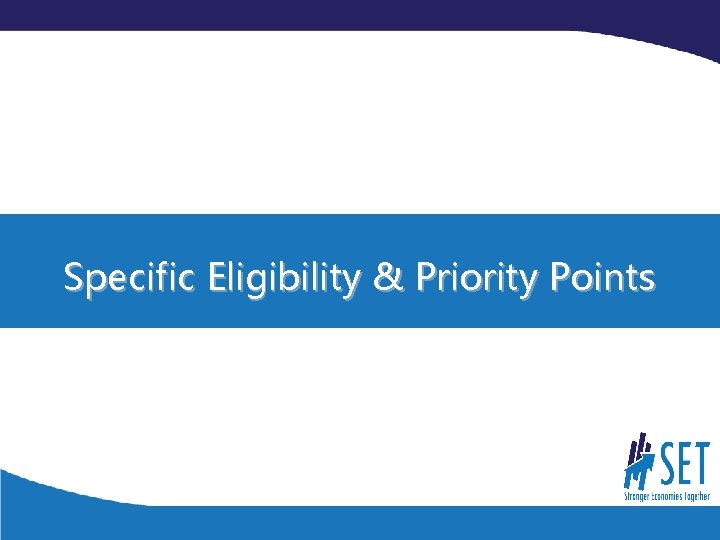 Specific Eligibility & Priority Points 