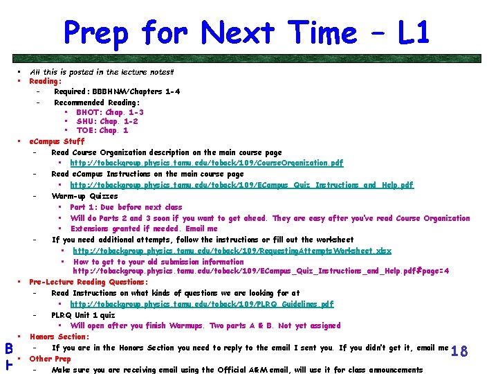 Prep for Next Time – L 1 • • • All this is posted