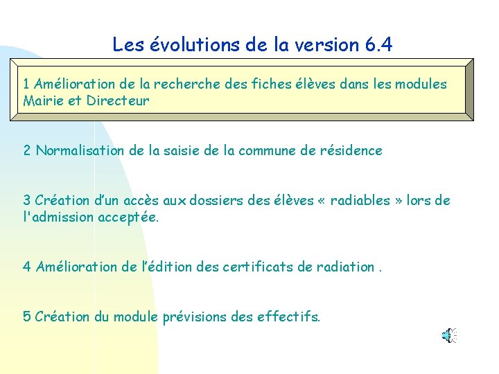 Les évolutions de la version 6. 4 1 Amélioration de la recherche des fiches