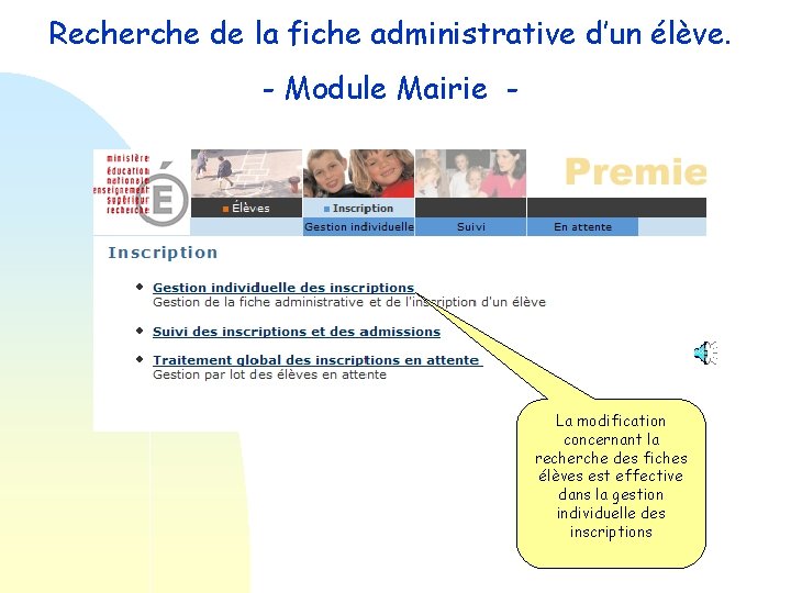 Recherche de la fiche administrative d’un élève. - Module Mairie - La modification concernant