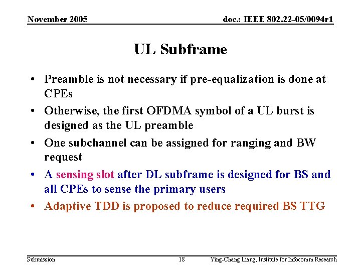 November 2005 doc. : IEEE 802. 22 -05/0094 r 1 UL Subframe • Preamble