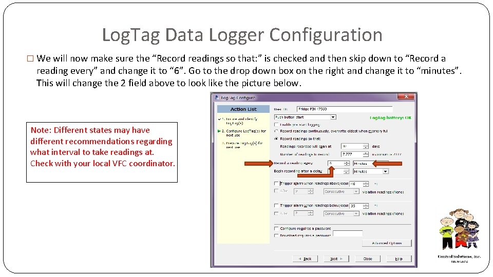 Log. Tag Data Logger Configuration � We will now make sure the “Record readings