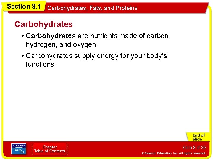 Section 8. 1 Carbohydrates, Fats, and Proteins Carbohydrates • Carbohydrates are nutrients made of