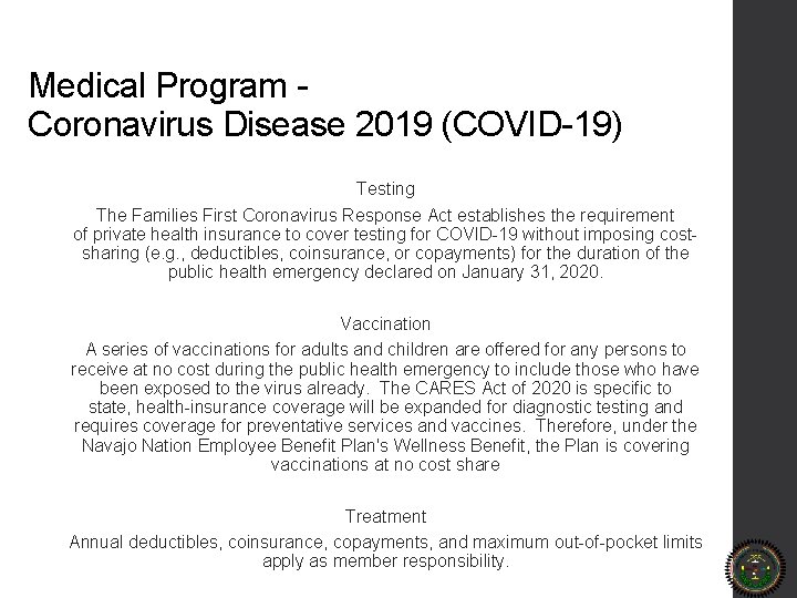 Medical Program Coronavirus Disease 2019 (COVID-19) Testing The Families First Coronavirus Response Act establishes