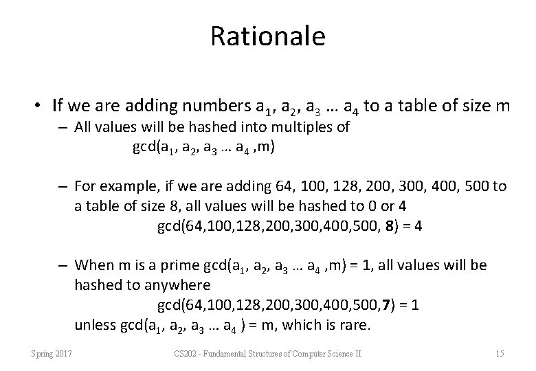 Rationale • If we are adding numbers a 1, a 2, a 3 …