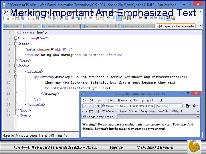 Marking Important And Emphasized Text CIS 4004: Web Based IT (Inside HTML 5 –
