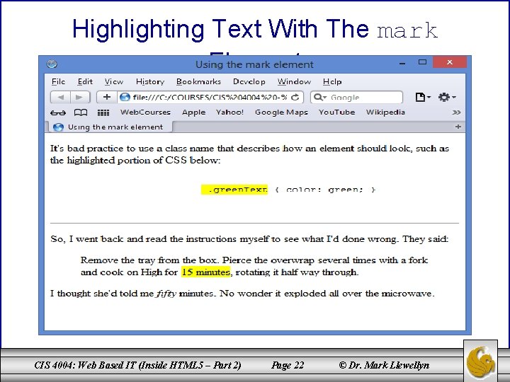 Highlighting Text With The mark Element CIS 4004: Web Based IT (Inside HTML 5