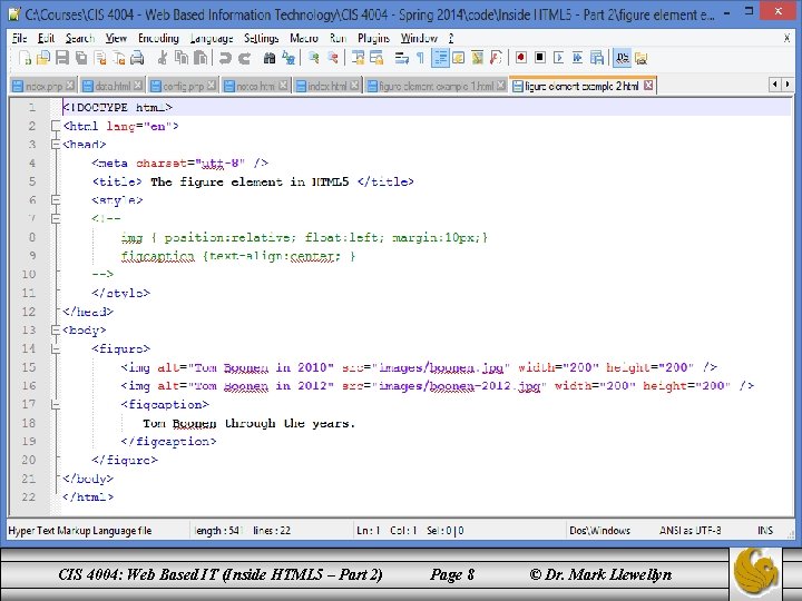 Marking Up Figures And Captions CIS 4004: Web Based IT (Inside HTML 5 –