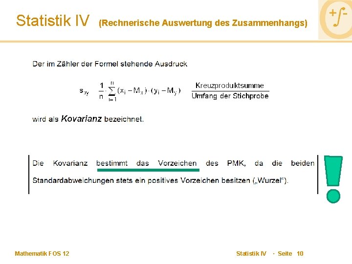 Statistik IV Mathematik FOS 12 (Rechnerische Auswertung des Zusammenhangs) Statistik IV · Seite 10