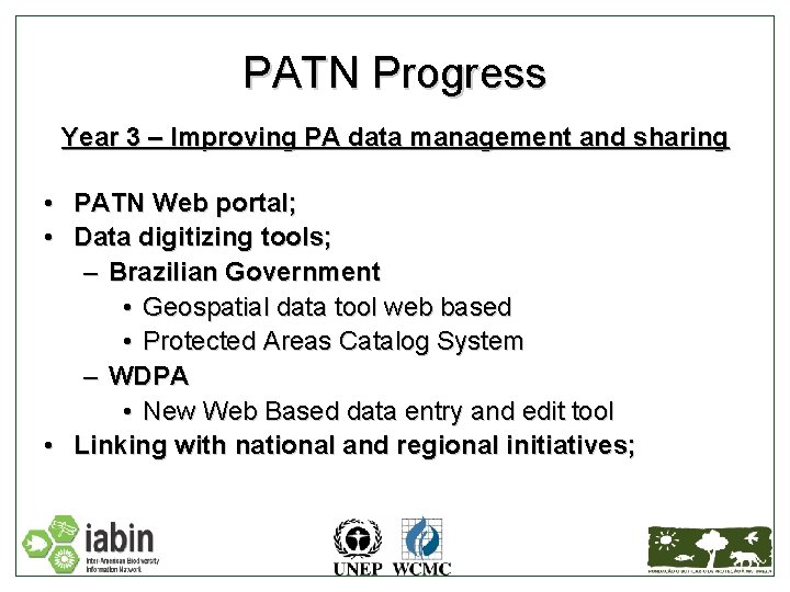 PATN Progress Year 3 – Improving PA data management and sharing • PATN Web