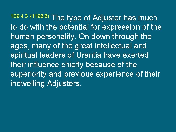 The type of Adjuster has much to do with the potential for expression of