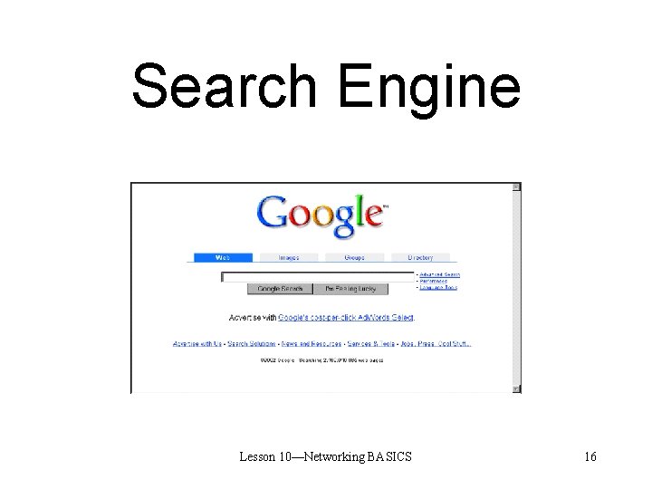 Search Engine Lesson 10—Networking BASICS 16 