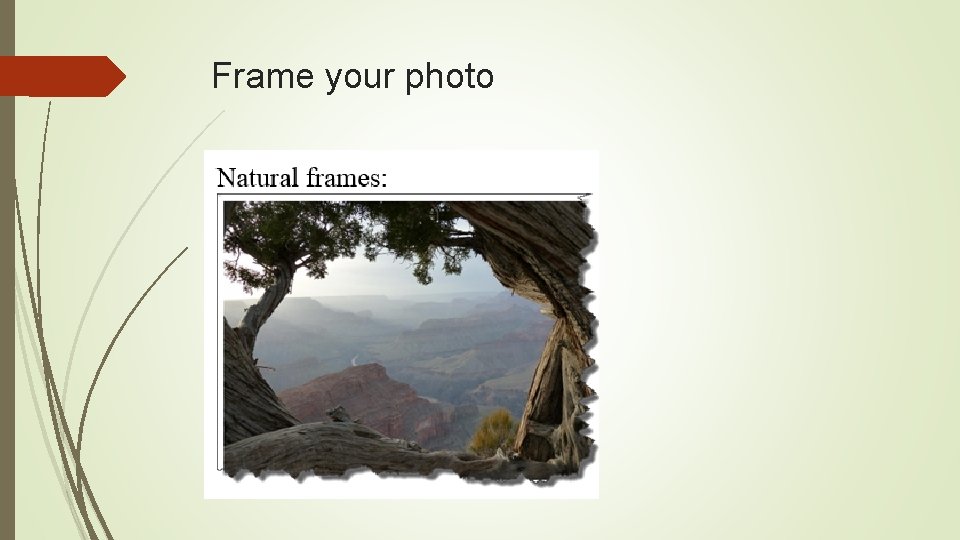 Frame your photo 