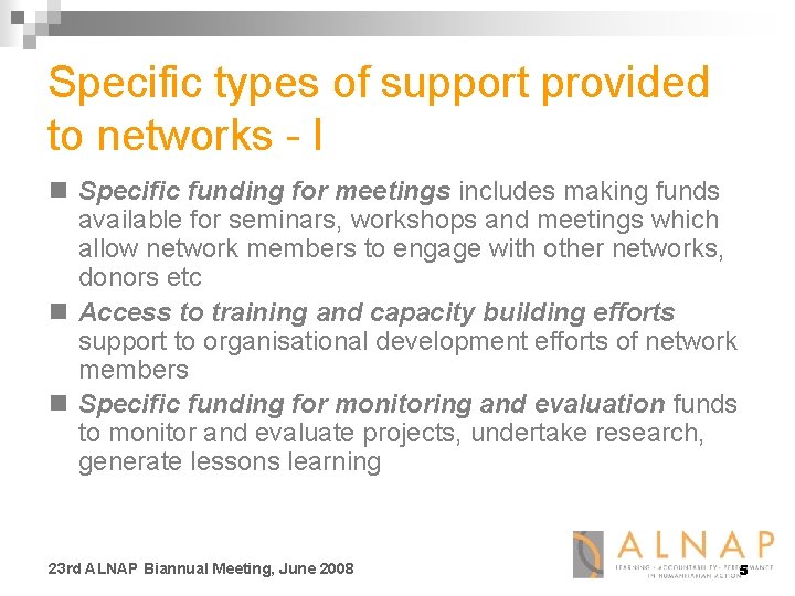 Specific types of support provided to networks - I n Specific funding for meetings
