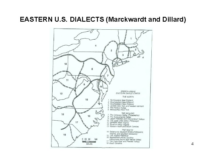 EASTERN U. S. DIALECTS (Marckwardt and Dillard) 4 
