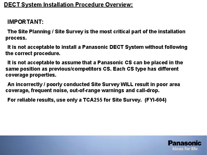 • DECT System Installation Procedure Overview: • IMPORTANT: • The Site Planning / • DECT System Installation Procedure Overview: • IMPORTANT: • The Site Planning /