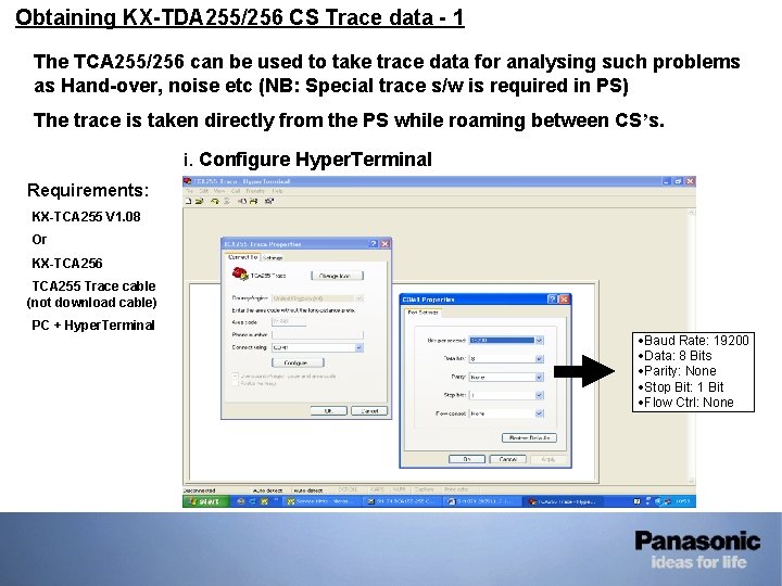 • Obtaining KX-TDA 255/256 CS Trace data - 1 The TCA 255/256 can • Obtaining KX-TDA 255/256 CS Trace data - 1 The TCA 255/256 can