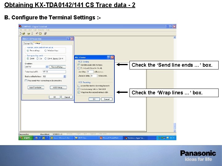• Obtaining KX-TDA 0142/141 CS Trace data - 2 • B. Configure the • Obtaining KX-TDA 0142/141 CS Trace data - 2 • B. Configure the