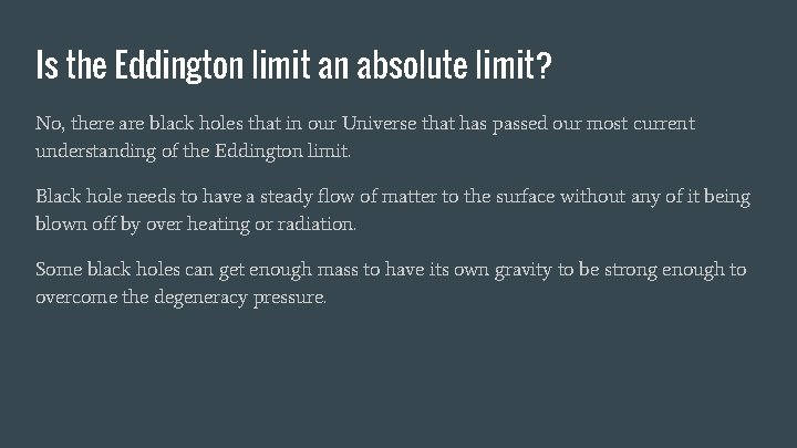 Is the Eddington limit an absolute limit? No, there are black holes that in