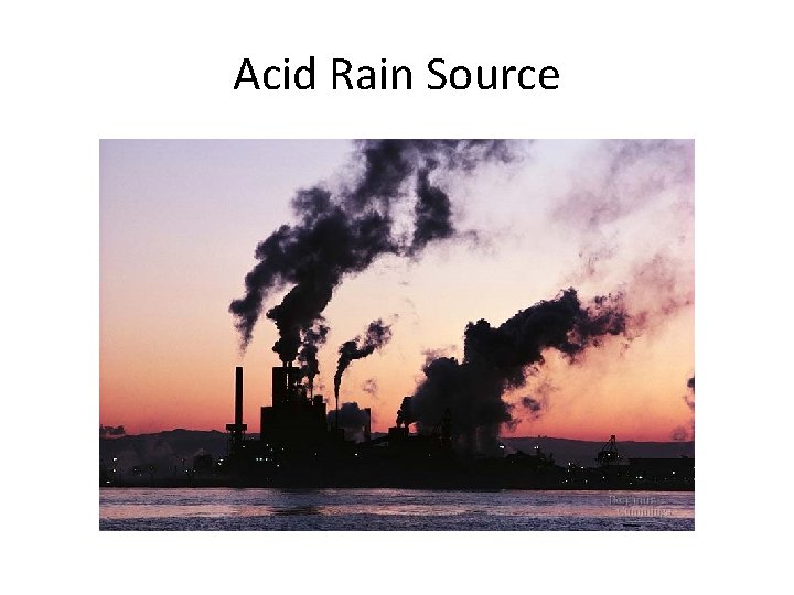 Acid Rain Source 