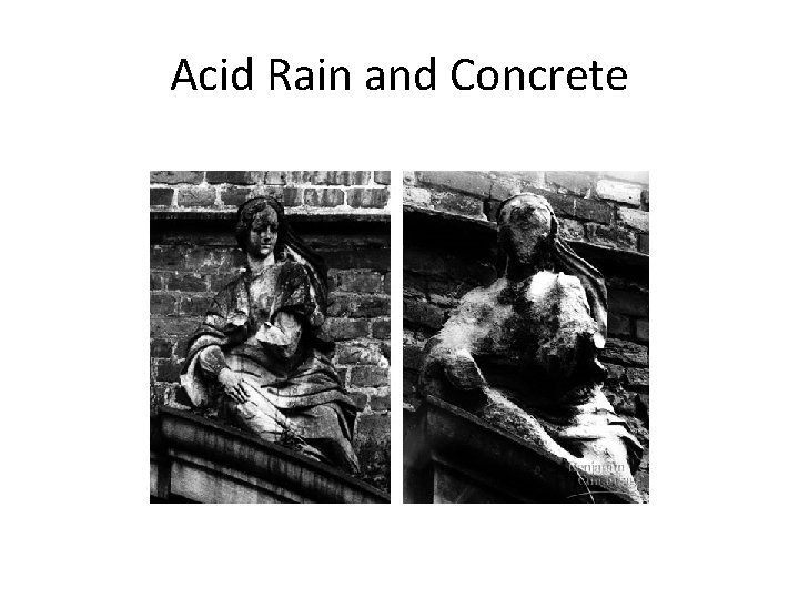 Acid Rain and Concrete 