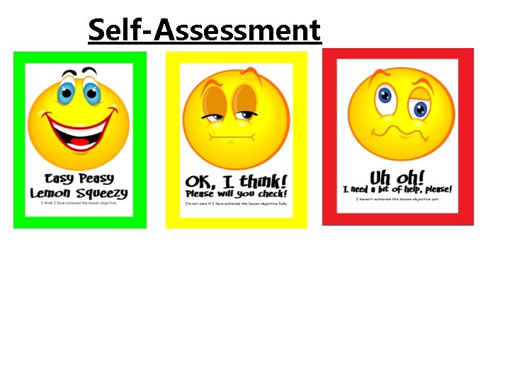 Self-Assessment Self-Assessment