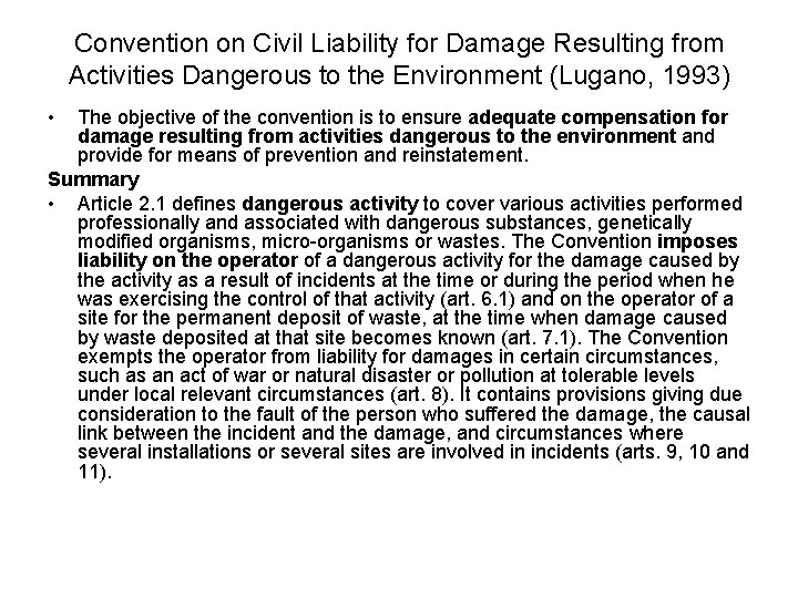 Convention on Civil Liability for Damage Resulting from Activities Dangerous to the Environment (Lugano,