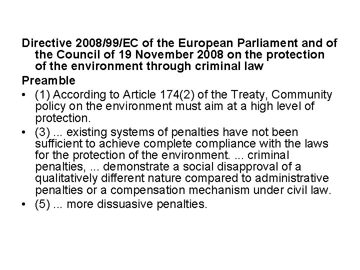 Directive 2008/99/EC of the European Parliament and of the Council of 19 November 2008