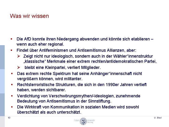 Was wir wissen § § § 10 Die Af. D konnte ihren Niedergang abwenden