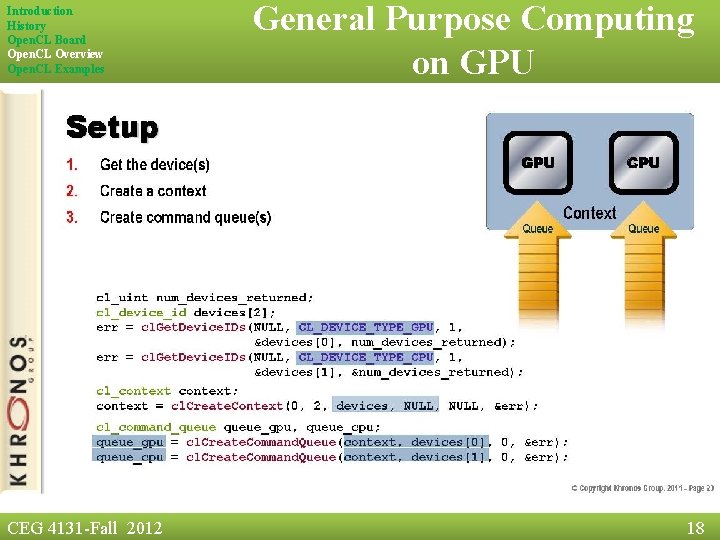 Introduction History Open. CL Board Open. CL Overview Open. CL Examples CEG 4131 -Fall